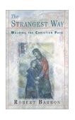 Strangest Way Walking the Christian Path cover art