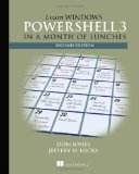 Learn Windows PowerShell in a Month of Lunches 2nd 2012 9781617291081 Front Cover