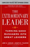 Extraordinary Leader: Turning Good Managers into Great Leaders  cover art
