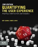 Quantifying the User Experience Practical Statistics for User Research 2nd 9780128023082 Front Cover
