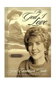 God I Love A Lifetime of Walking with Jesus 2003 9780310240082 Front Cover