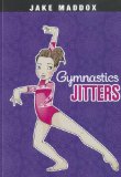 Gymnastics Jitters  9781434239082 Front Cover