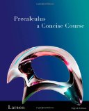 Precalculus A Concise Course 2nd 2010 9781439049082 Front Cover