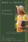Hali`A of Hawai`I A Legacy of Language 2010 9781449077082 Front Cover