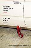 Mirror, Shoulder, Signal  9781555978082 Front Cover