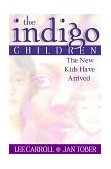 Indigo Children The New Kids Have Arrived cover art