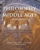 Philosophy in the Middle Ages The Christian, Islamic, and Jewish Traditions