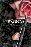 Persona A Biography of Yukio Mishima  9781611720082 Front Cover