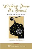 Writing down the Bones Freeing the Writer Within 30th 9781611803082 Front Cover