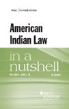 American Indian Law in a Nutshell:  9781628100082 Front Cover