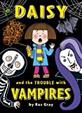 Daisy and the Trouble with Vampires  9781782956082 Front Cover
