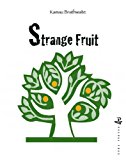 Strange Fruit  9781845233082 Front Cover