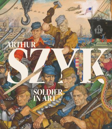 Arthur Szyk Soldier in Art  9781911282082 Front Cover