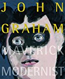 John Graham: Maverick Modernist  9783791356082 Front Cover