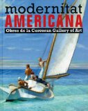Modernitat Americana Obres de la Corcoran Gallery of Art: 1 Novembre 2008-25 Gener 2009 2008 9788493473082 Front Cover