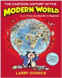 Cartoon History of the Modern World Part 2 From the Bastille to Baghdad