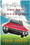 Red Convertible Selected and New Stories, 1978-2008 cover art