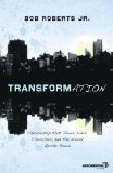 Transformation Discipleship That Turns Lives, Churches, and the World Upside Down 2010 9780310326083 Front Cover
