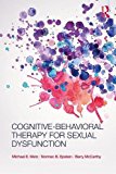 Cognitive-Behavioral Therapy for Sexual Dysfunction  9780415874083 Front Cover