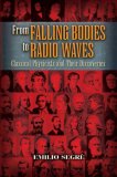 From Falling Bodies to Radio Waves Classical Physicists and Their Discoveries cover art