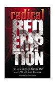 Radical Redemption The Real Story of Manny Mill 2004 9780802414083 Front Cover