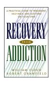 Recovery from Addiction A Practical Guide to Treatment, Self-Help, and Quitting on Your Own cover art