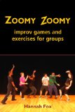 Zoomy Zoomy Improv Games and Exercises for Groups cover art