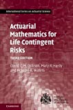 Actuarial Mathematics for Life Contingent Risks 3rd 9781108478083 Front Cover