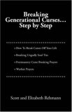 Breaking Generational Curses- Step by Step 2007 9781425108083 Front Cover