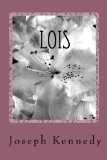 Lois The Beauty of Holiness 2010 9781449588083 Front Cover