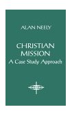 Christian Mission A Case Study Approach cover art