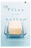 Flies on the Butter 2007 9781595542083 Front Cover