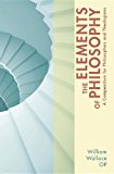 The Elements of Philosophy: A Compendium for Philosophers and Theologians