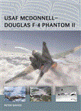 USAF Mcdonnell Douglas F-4 Phantom II 2013 9781780966083 Front Cover