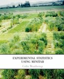 Experimental Statistics Using Minitab 2007 9781845492083 Front Cover