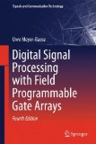 Digital Signal Processing With Field Programmable Gate Arrays:  9783642453083 Front Cover