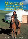 Mongolia Nomad Empire of the Eternal Blue Sky 2010 9789622178083 Front Cover