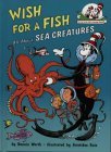 Wish for a Fish (The Cat in the Hat's Learning Library)  9780007111084 Front Cover