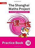 Shanghai Maths - the Shanghai Maths Project Practice Book 1B  9780008226084 Front Cover
