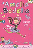 Amelia Bedelia Chapter Book #8: Amelia Bedelia Dances Off  9780062334084 Front Cover