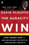Audacity to Win How Obama Won and How We Can Beat the Party of Limbaugh, Beck, and Palin cover art
