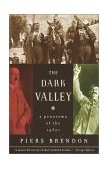 Dark Valley A Panorama of The 1930s cover art