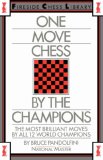 One Move Chess by the Champions 1985 9780671606084 Front Cover