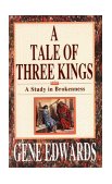 Tale of Three Kings A Study in Brokenness cover art