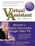 Virtual Assistant - the Series (4th Edition) Become a Highly Successful, Sought after VA cover art