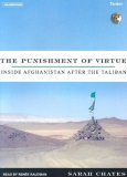 The Punishment of Virtue: Inside Afghanistan After the Taliban 2006 9781400153084 Front Cover