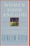 Women Food and God An Unexpected Path to Almost Everything cover art