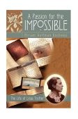 Passion for the Impossible The Life of Lilias Trotter cover art