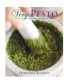 Very Pesto [a Cookbook] 2004 9781587612084 Front Cover