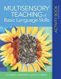 Multisensory Teaching of Basic Language Skills Activity Book:  9781681253084 Front Cover